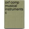 Oxf Comp Musical Instruments C door Anthony C. Baines