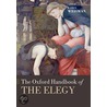 Oxf Handb Of The Elegy Ohlit C by Karen Weisman