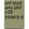 Oxf Stud Anc Phil V28 Osap:p P door Onbekend
