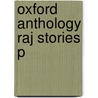 Oxford Anthology Raj Stories P door Saros Cowasjee