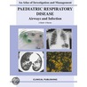 Paediatric Respiratory Disease by Jane C. Davies