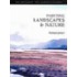 Painting Landscapes and Nature