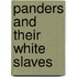 Panders And Their White Slaves