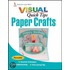 Paper Crafts Visual Quick Tips