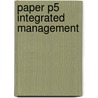 Paper P5 Integrated Management door Onbekend