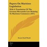 Papers On Maritime Legislation door Ernest Emil Wendt