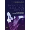 Parents And Toddlers In Groups by Marie Zaphiriou Woods