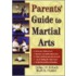 Parents' Guide To Martial Arts