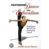 Partnering Dance and Education door Judith Lynne Hanna
