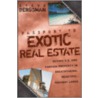 Passport to Exotic Real Estate door Steve Bergsman