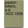 Paston Letters, A.D. 1422-1509 door James Gairdner
