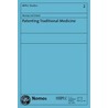 Patenting Traditional Medicine by Murray Lee Eiland