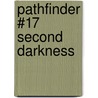 Pathfinder #17 Second Darkness door Llc Paizo Publishing