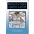 Patient's Fight Against Cancer