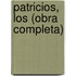 Patricios, Los (Obra Completa)