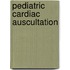 Pediatric Cardiac Auscultation