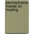 Pennsylvania Voices on Healing
