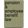 Pension & Employee Benefit Law door John H. Langbein