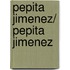 Pepita Jimenez/ Pepita Jimenez