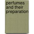 Perfumes and Their Preparation