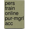 Pers Train Online Pur-Mgrl Acc door Michael Jackson