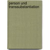 Person und Transsubstantiation door Stefan Oster
