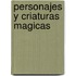 Personajes y Criaturas Magicas