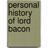 Personal History Of Lord Bacon