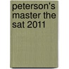 Peterson's Master The Sat 2011 door Phil Pine