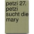 Petzi 27. Petzi sucht die Mary