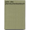 Petzi. Das Pfannkuchenbackbuch by Anneli Kinzel