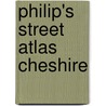 Philip's Street Atlas Cheshire door Philip's