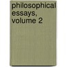 Philosophical Essays, Volume 2 by Scott Soames