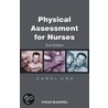 Physical Assessment For Nurses door Carol Cox