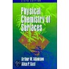 Physical Chemistry of Surfaces by Arthur W. Adamson