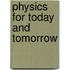 Physics For Today And Tomorrow