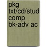 Pkg Txt/Cd/Stud Comp Bk-Adv Ac door William J. Taylor