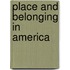 Place And Belonging In America