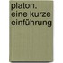 Platon. Eine kurze Einführung