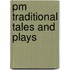 Pm Traditional Tales And Plays