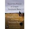 Poemas Selectos/Selected Poems door Jimmy Santiago Baca