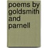 Poems by Goldsmith and Parnell