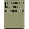 Poesas de La Amrica Meridional door Anita J. De. Wittstein
