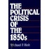 Political Crisis Of The 1850's