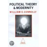 Political Theory And Modernity door William E. Connolly