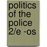 Politics Of The Police 2/e -os door Robert Reiner