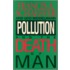 Pollution and the Death of Man