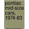 Pontiac Mid-Size Cars, 1974-83 door Chilton Book Company