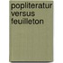 Popliteratur versus Feuilleton