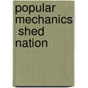 Popular Mechanics  Shed Nation door Dan Eckstein